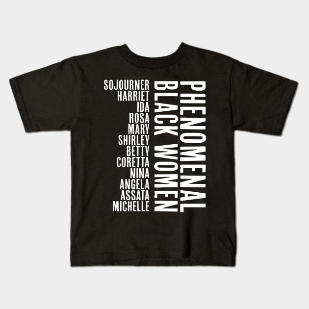 Phenomenal Black Women, African American, Black History, Afrocentric Kids T-Shirt by UrbanLifeApparel